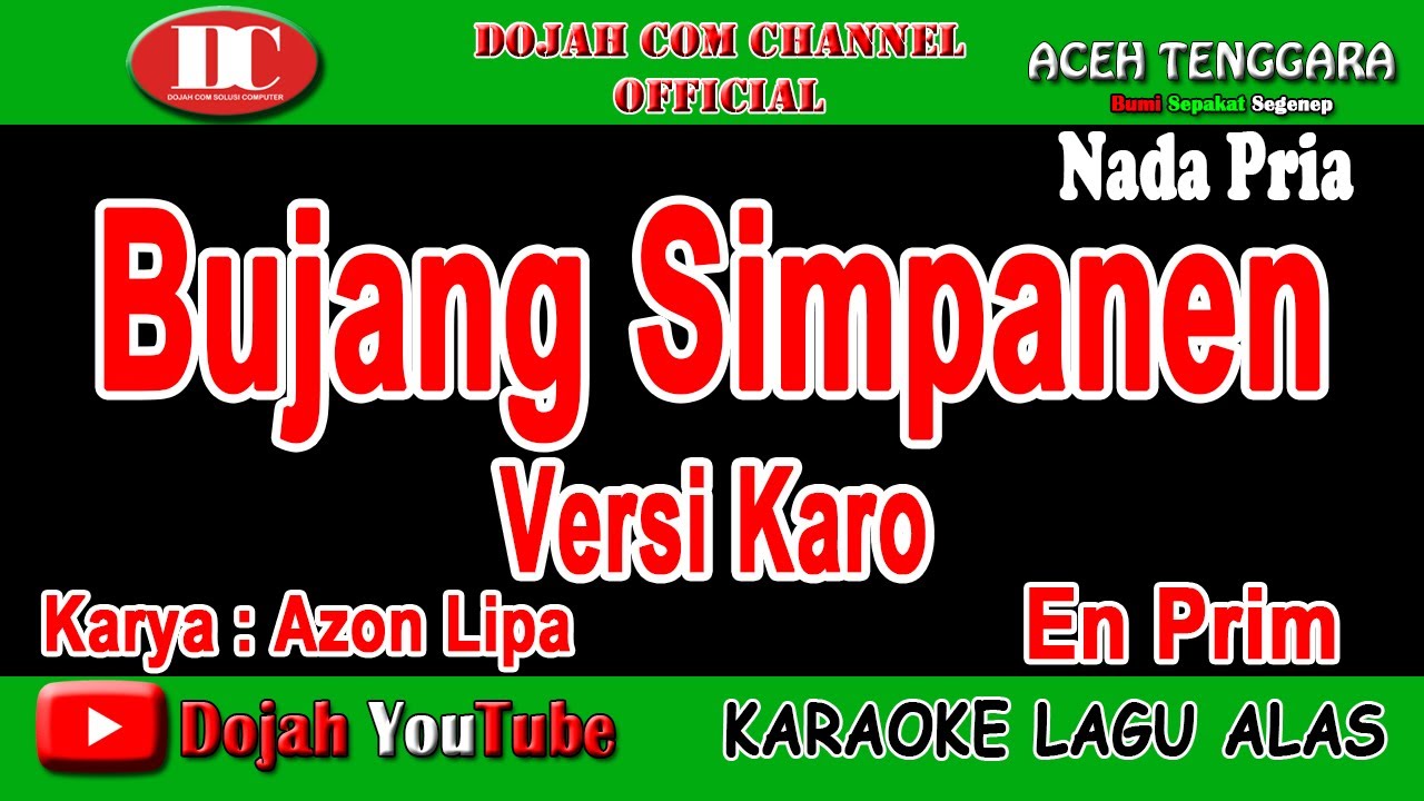 BUJANG SIMPANEN ( VERSI KARO ) - EN PRIM - KARAOKE VERSION ( Vocal Pria )