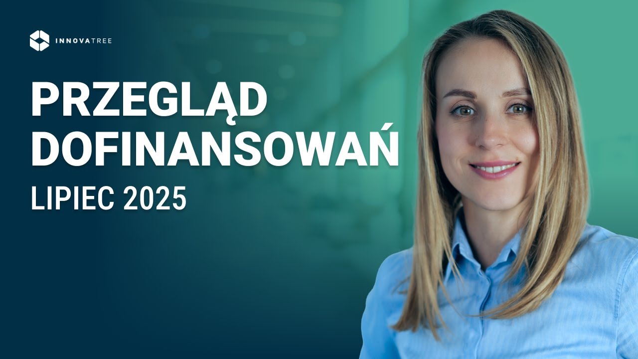 Najlepsze Dotacje dla Firm – Lipiec 2025 | Nie przegap tych programów!