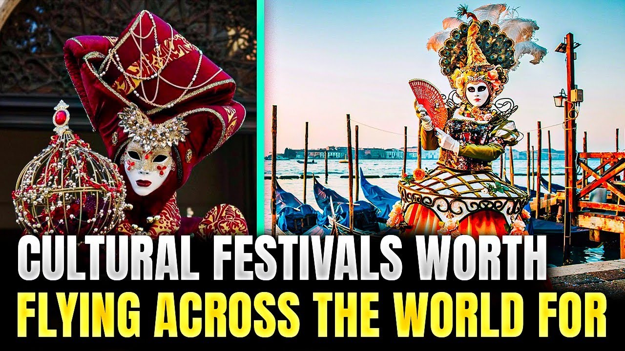 Cultural Festivals Worth Flying Across&nbsp;The&nbsp;world&nbsp;for
