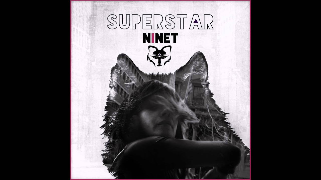 Ninet - Superstar