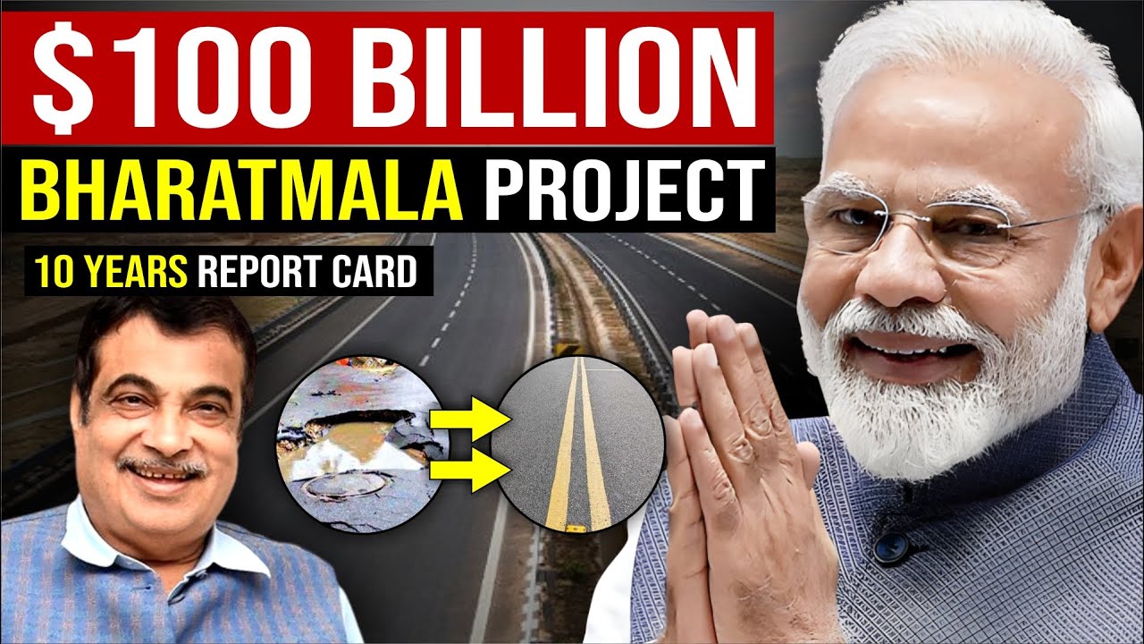 Bharatmala Project Transform India's Road Infrastructure : Increase Highways, Improve Road Quality