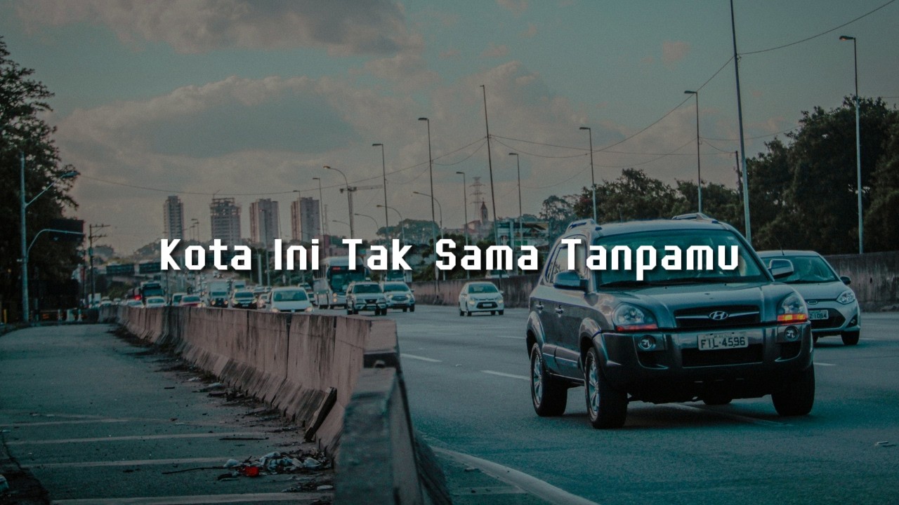 Nadhif Basalamah - Kota Ini Tak Sama Tanpamu (Lirik) |  Mix Lirik |  Raisa & Rony Parulian, Yoan
