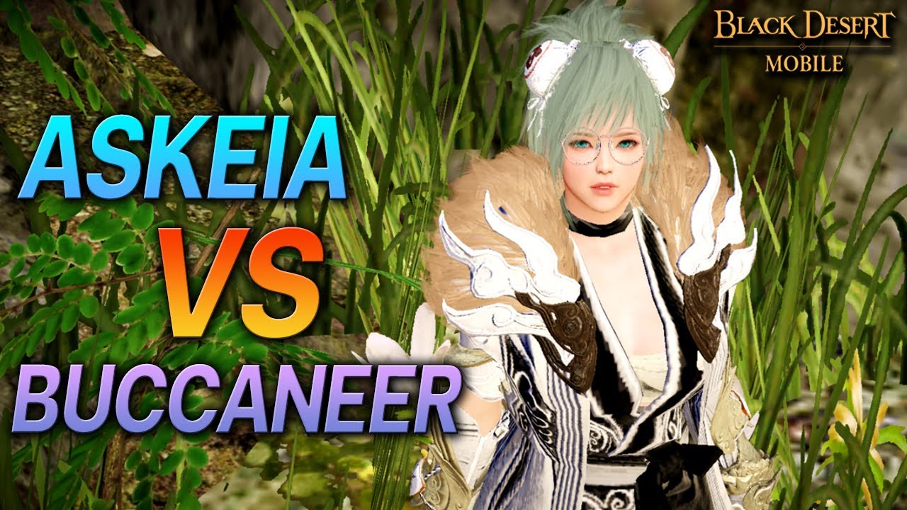 ASKEIA VS BUCCANEER | Black Desert Mobile | GGWP