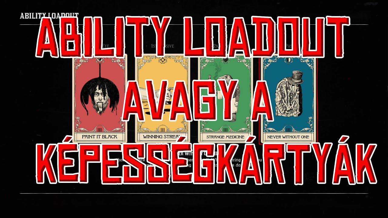 Ability Loadout avagy a Képességkártyák