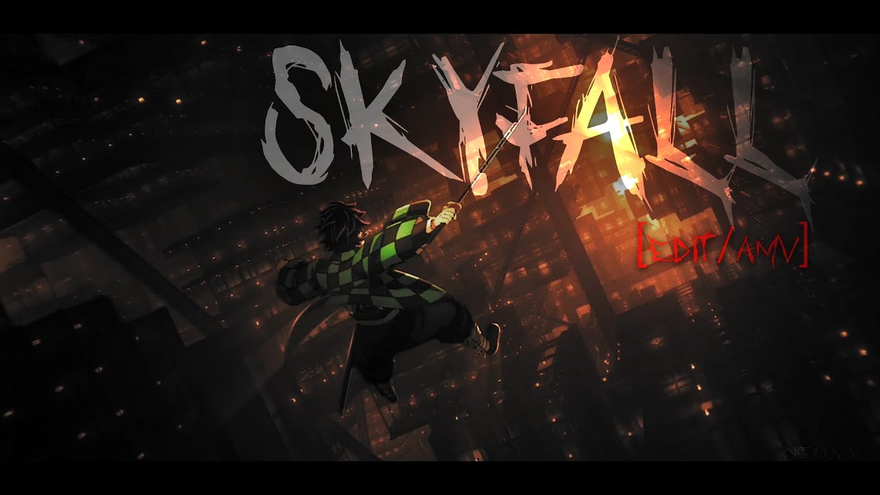 INFINITY CASTLE | SKYFALL [EDIT/AMV]