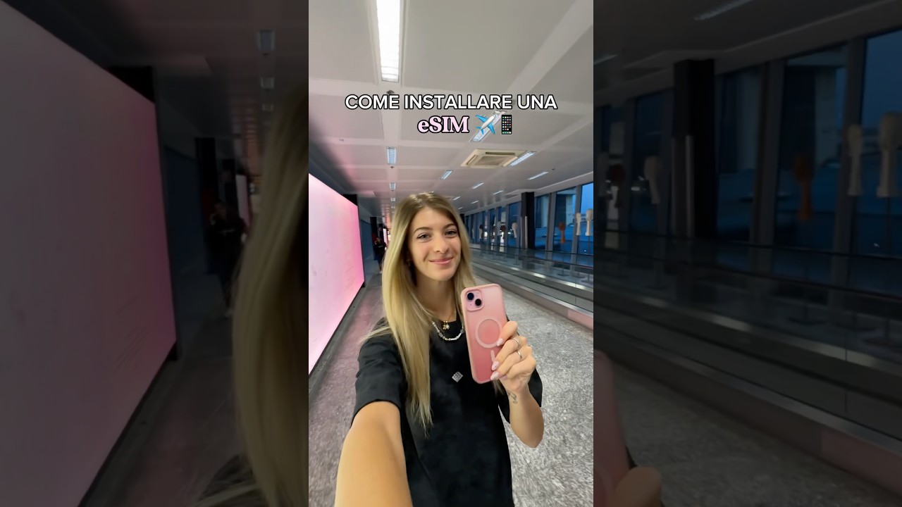 Come installare una eSIM per avere internet all&rsquo;estero ✈️