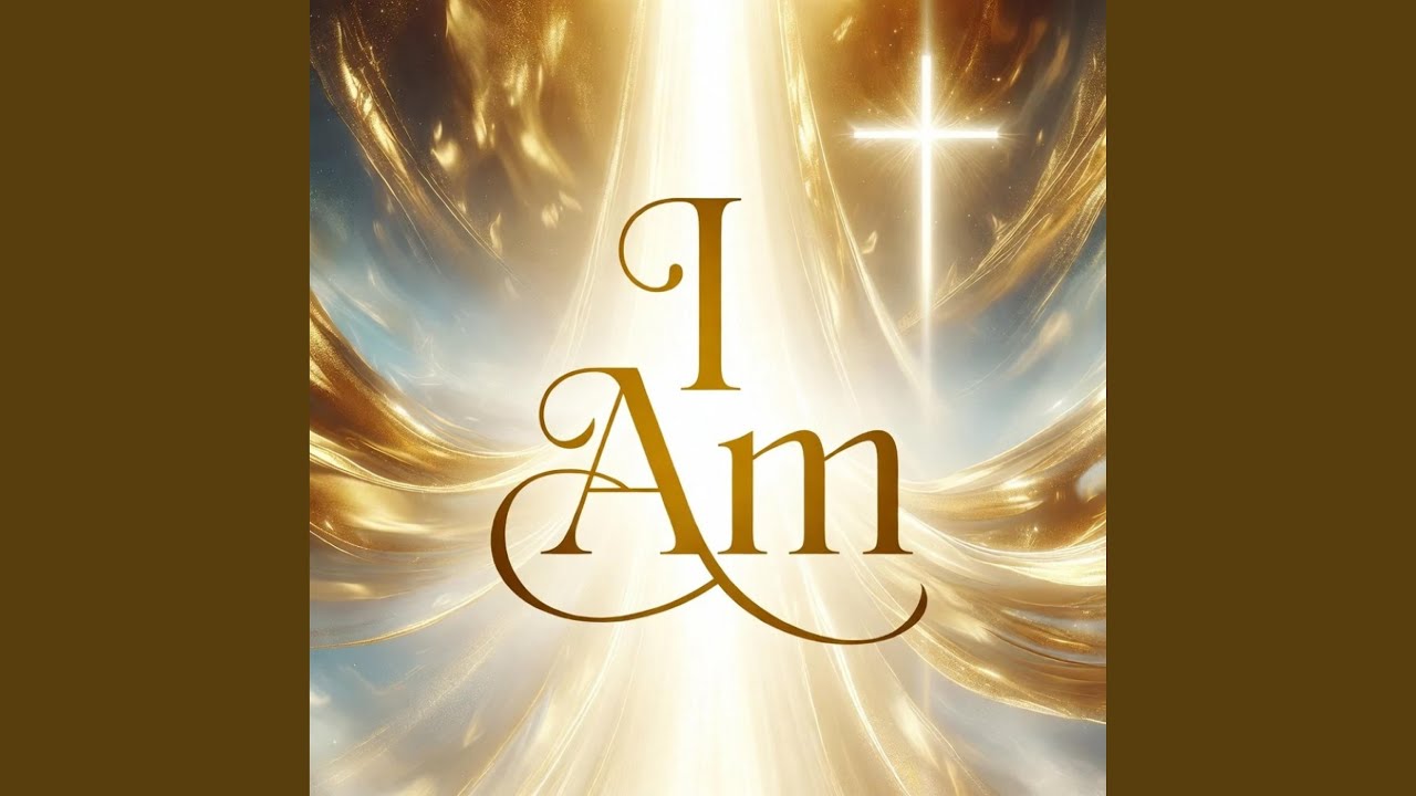I Am Who He Says I Am