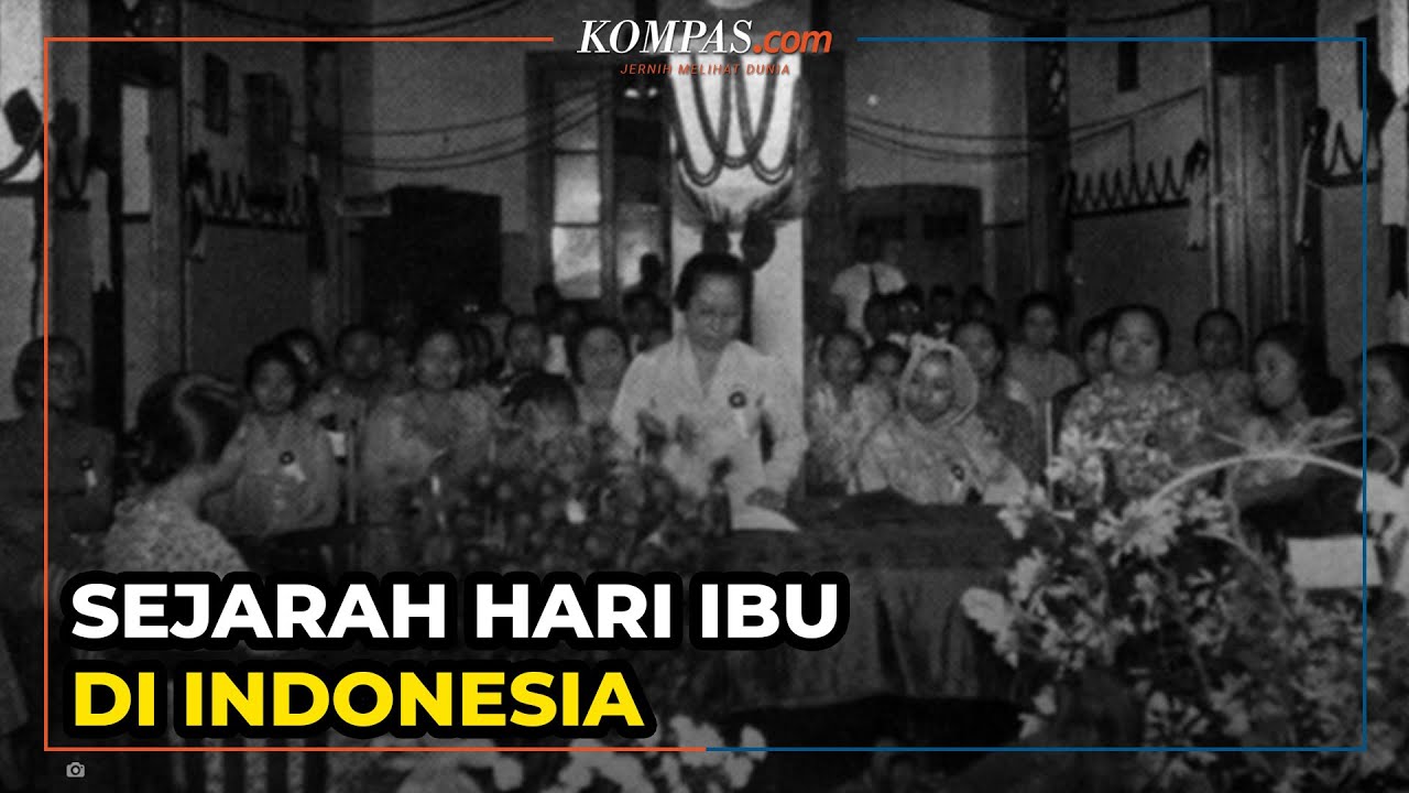 Sejarah Singkat Hari Ibu di Indonesia