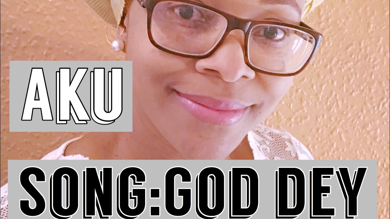 🎶God Dey (Nigerian Gospel Song) By Summer Aku