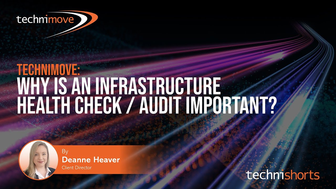 Why is a Infrastructure Health Check/Audit Important? | Explained: by Deanne Heaver | #TechniShorts