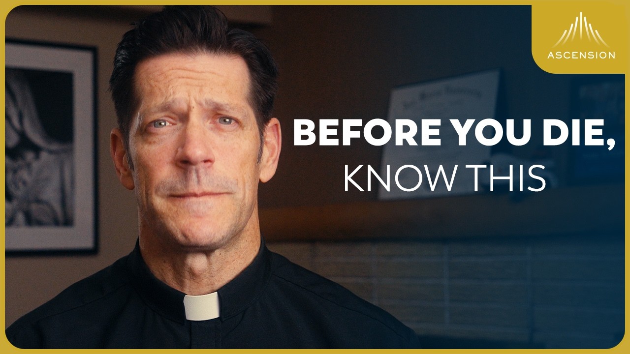 What I&rsquo;d Tell Someone on Their Deathbed (w/ Fr. Mike Schmitz)