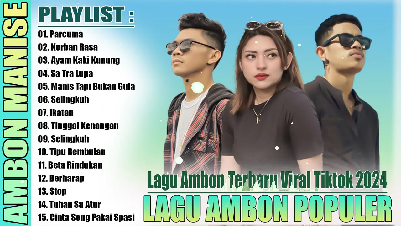 LAGU AMBON TIKTOK  2024 PALING POPULER // LAGU AMBON TERBARU 2024 BIKIN HATI BAPER