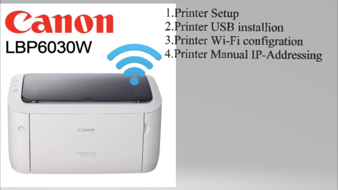 Canon LBP 6030w Printer complete Installation setup.