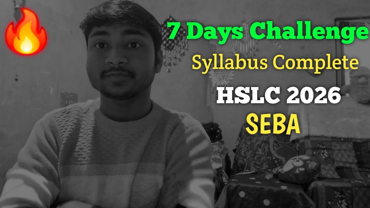 ৭ দিন পঢ়ি Syllabus Complete কৰাৰ open challenge by suleman mulla