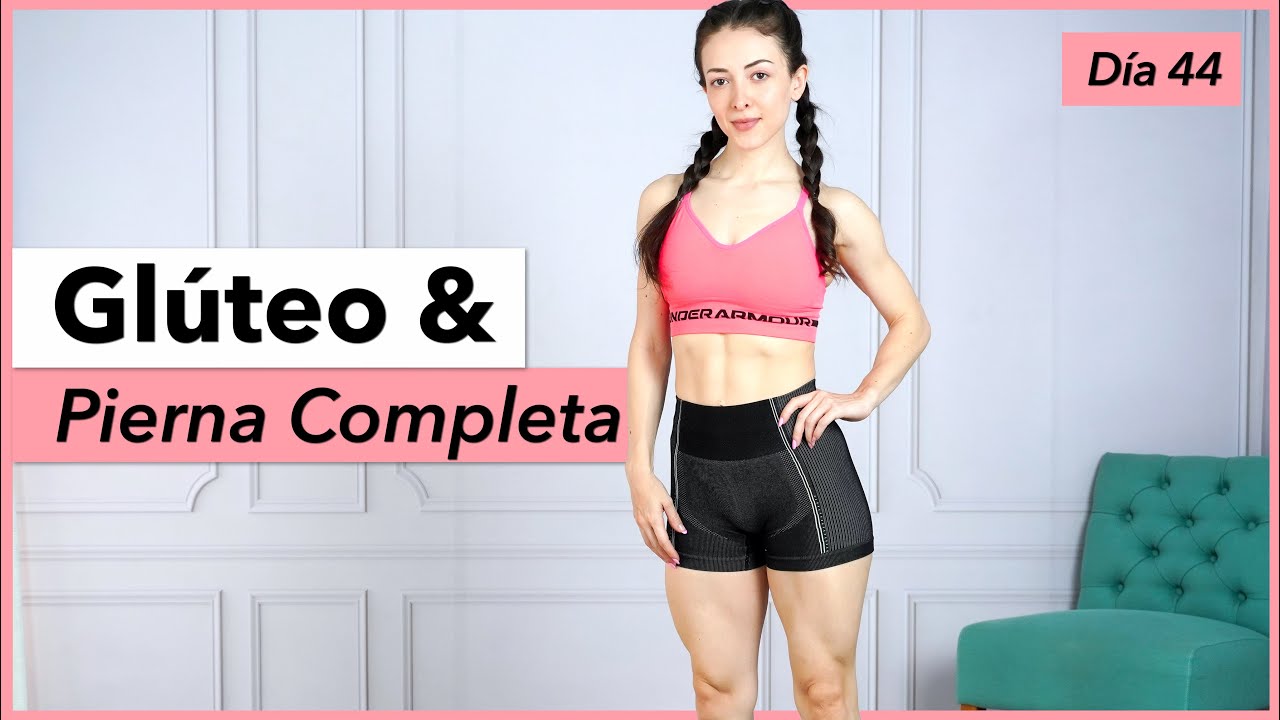 Rutina Pierna Completa + Glúteos con TEMPO (Repeticiones Controladas) | Día 44 - POWER Glow Up