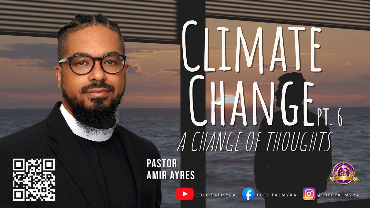 Sunday Service 10-26-25 | A Change of Thoughts | Part 6 Change of Climate Series