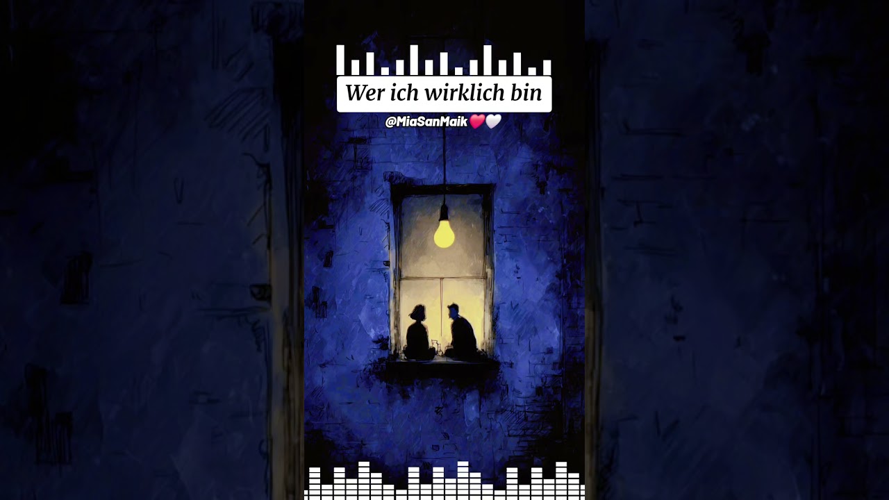 Wer ich wirklich bin (MiaSanMaik)
