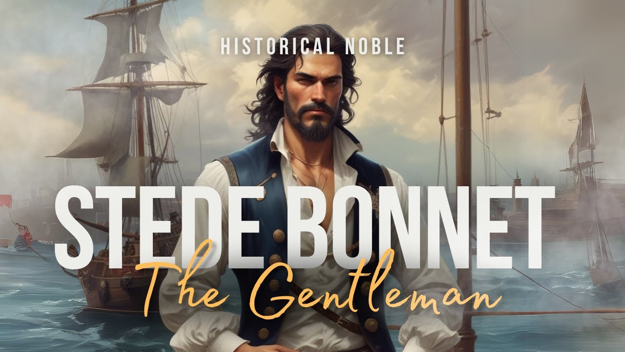 The Gentleman Who Became a Pirate! - Stede Bonnet Short Story