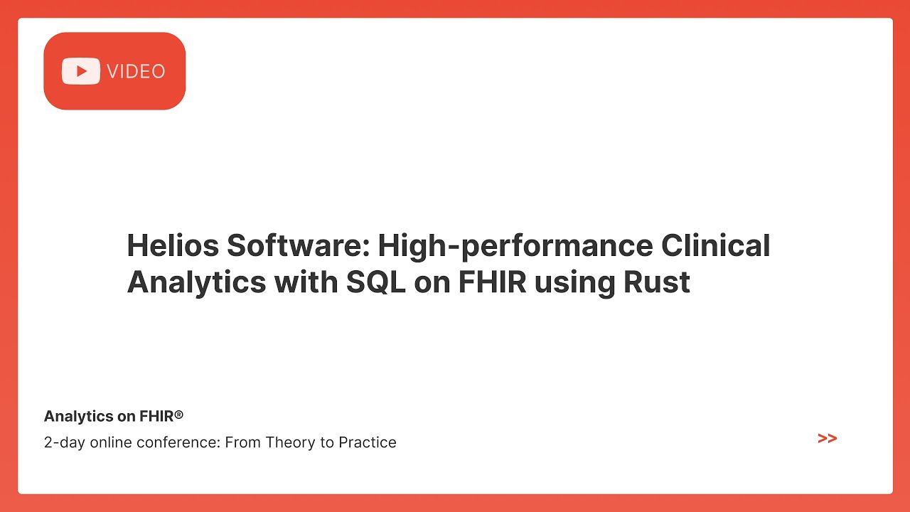Helios Software: High-performance Clinical Analytics with SQL on FHIR using Rust