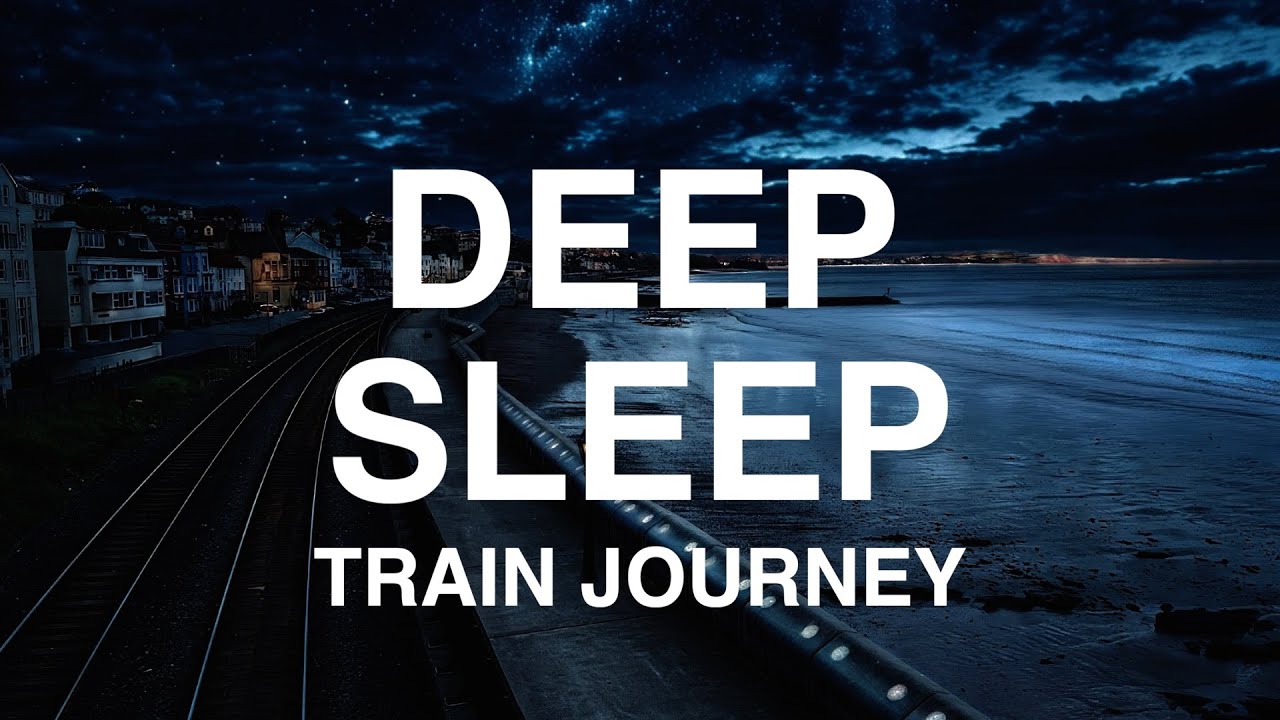 Guided Deep Sleep Meditation Train Journey