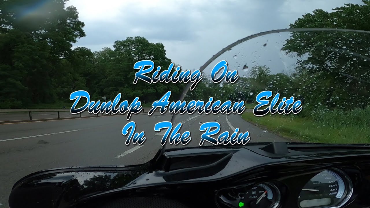 Riding On Dunlop American Elite In The Rain