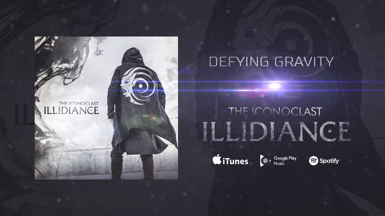 ILLIDIANCE - Defying Gravity