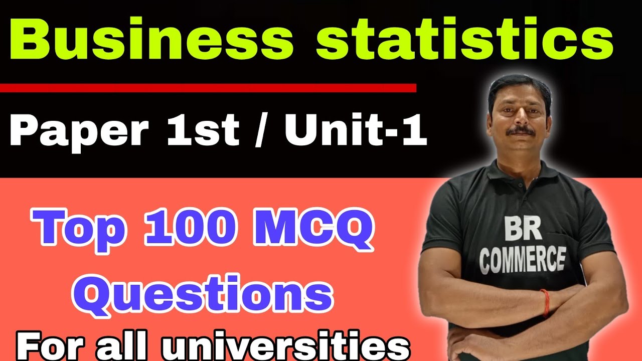 Business Statistics | Important MCQ | Paper 1 | BR COMMERCE