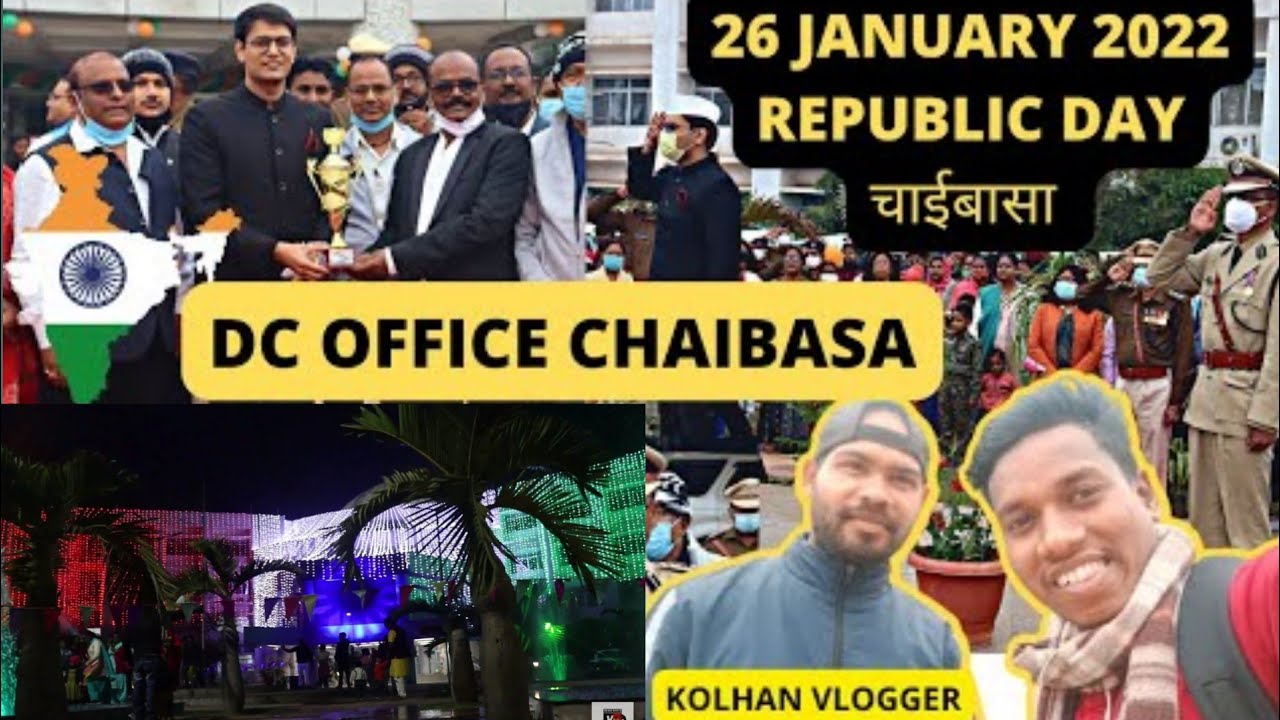 Republic Day | 26 January 2022 | Dc office Chaibasa | Kolhan Vlogger