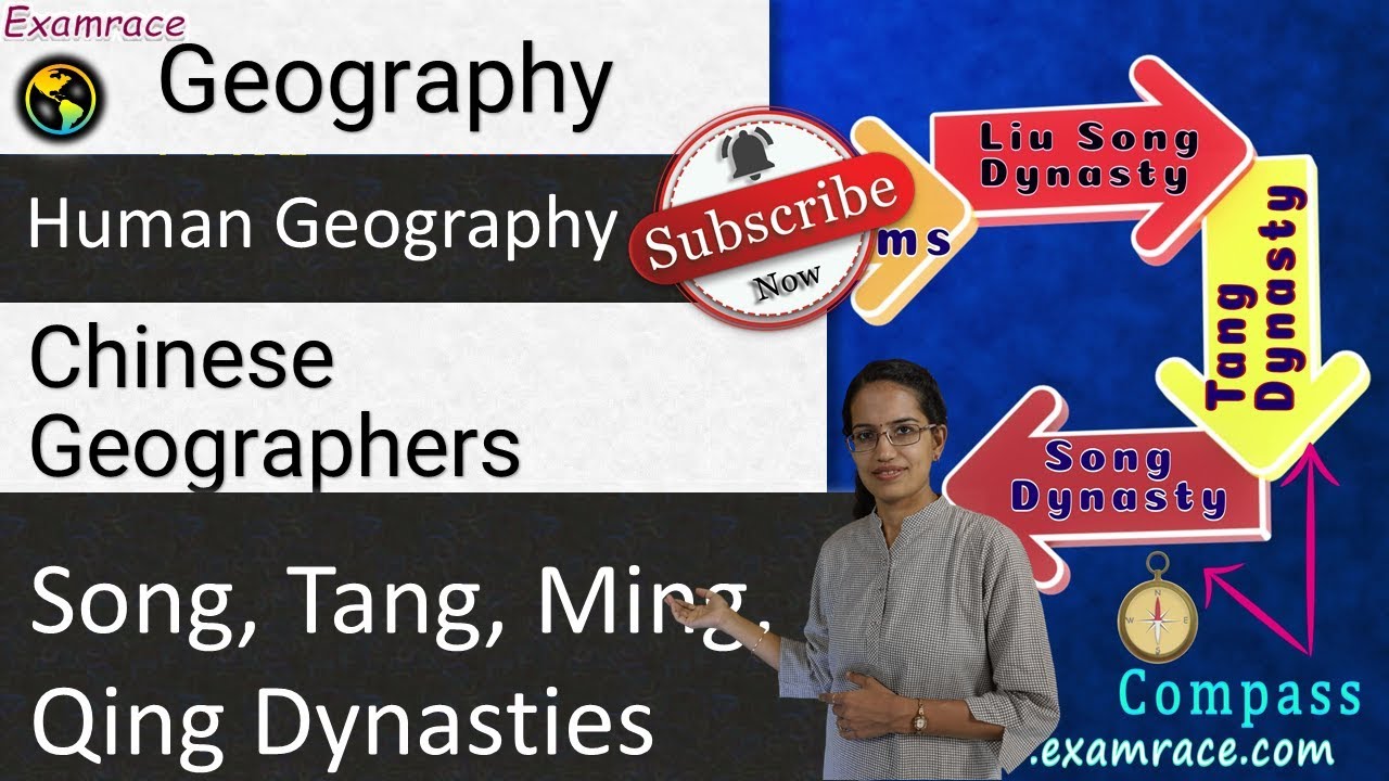 Chinese Contribution in Geography: Song, Yuan, Ming, Qing Dynasty | Human Geography