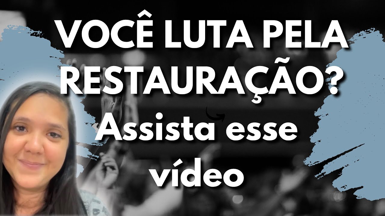 VOCÊ LUTA PELA RESTAURAÇÃO ? ASSISTA ESSE VÍDEO 