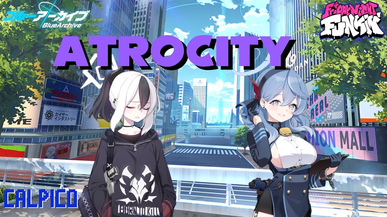 [FNF × Blue Archive]  Atrocity (Ft. Kayoko & Ako )