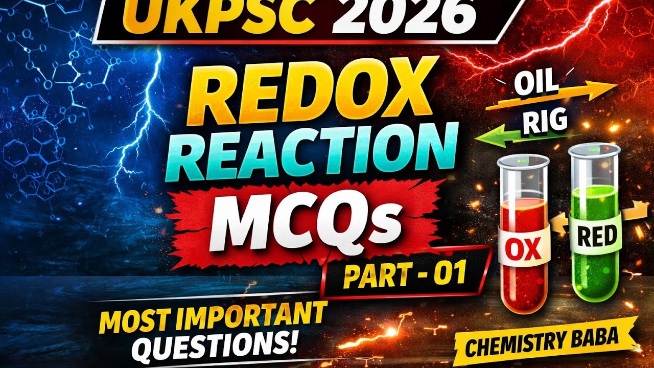 Redox Reaction MCQs for UKPSC | Part 01 | Most Important Questions