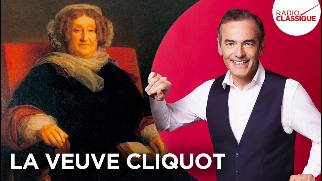 Franck Ferrand raconte : La Veuve Cliquot