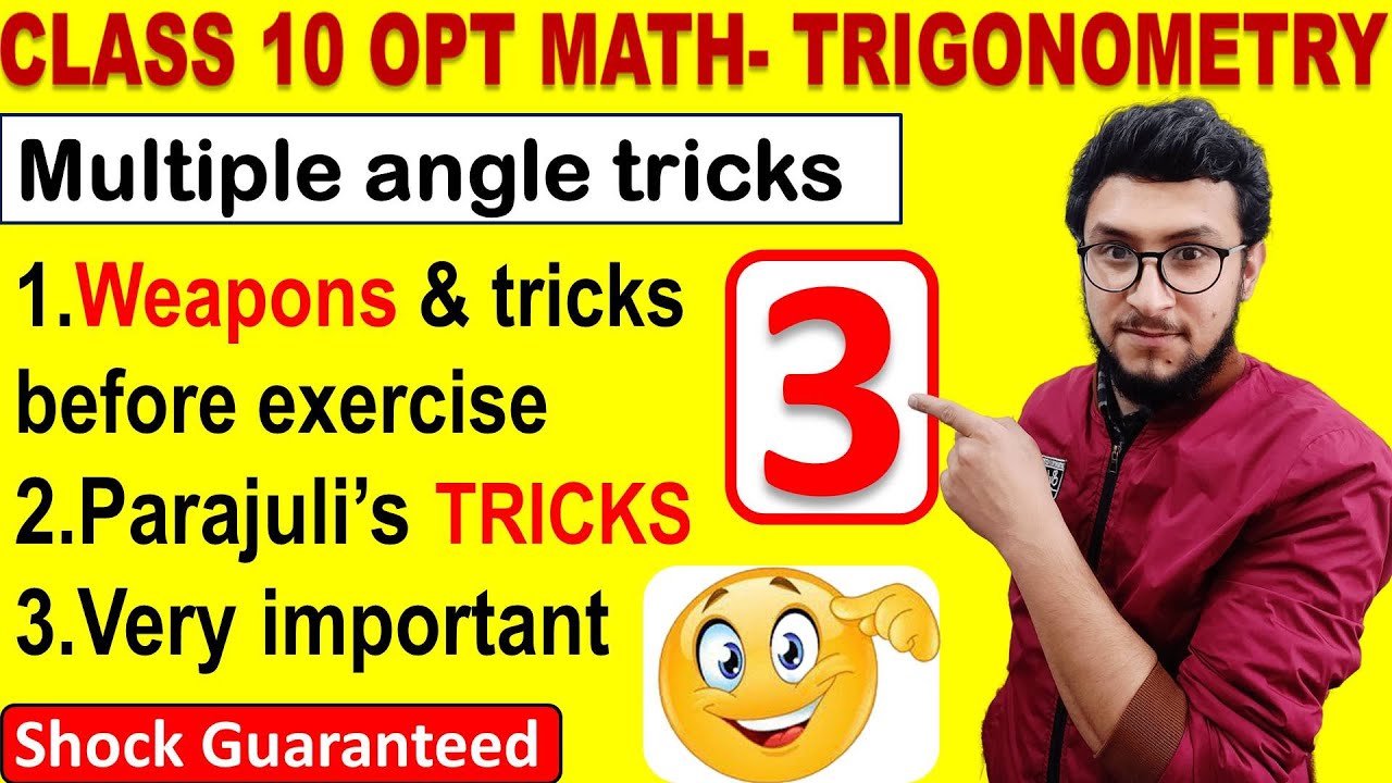 3.lecture-3.OPT math class 10 -TRICKS and WEAPONS before starting exercise ( watch in 1080p)