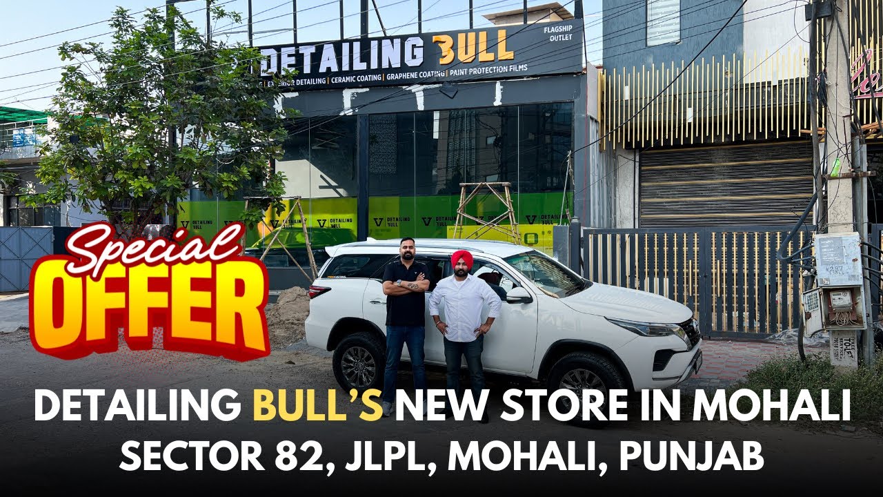 ДЕТЕЙЛИНГ BULL’s | НОВЫЙ МАГАЗИН | ПОКРЫТИЯ, PPF, МОЙКА, ДЕТЕЙЛИНГ | СЕКТОР 82, JLPL, МОХАЛИ, ПЕН...