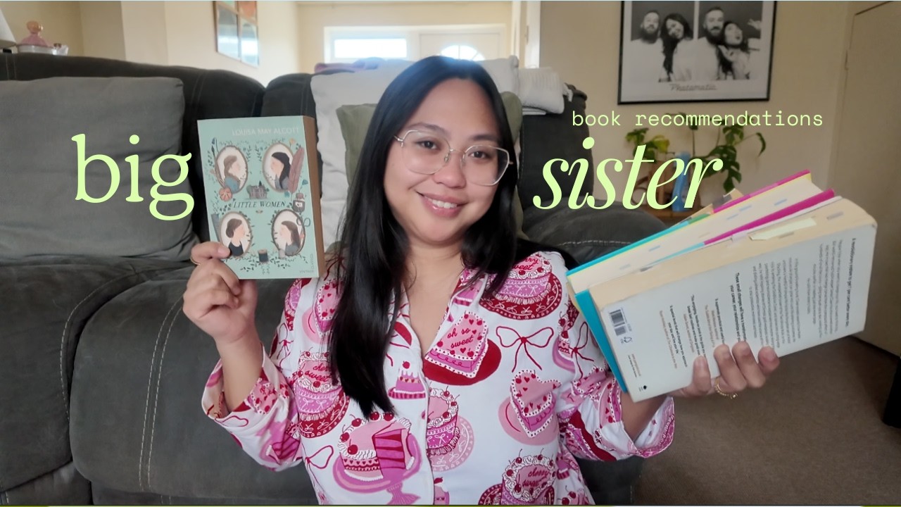 chatty book recommendations from your big sister x