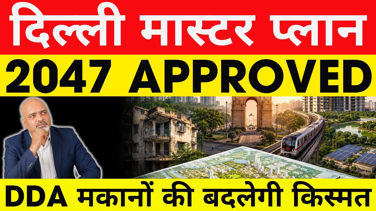 Delhi Master Plan 2047 APPROVED! 🚨 Will Old DDA Flats Benefit? | Property Mishra Show