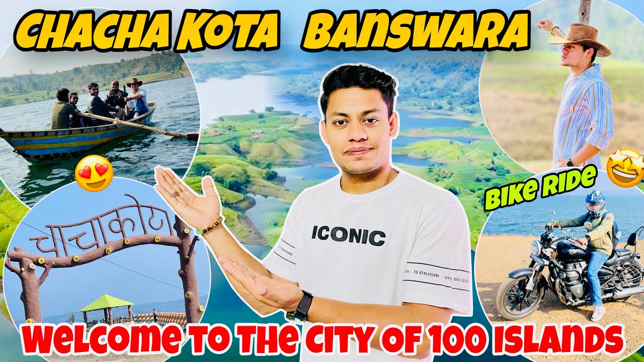 Chacha Kota Banswara Travelling in Winter | Welcome The City Of 100 Islands | Island of Rajasthan