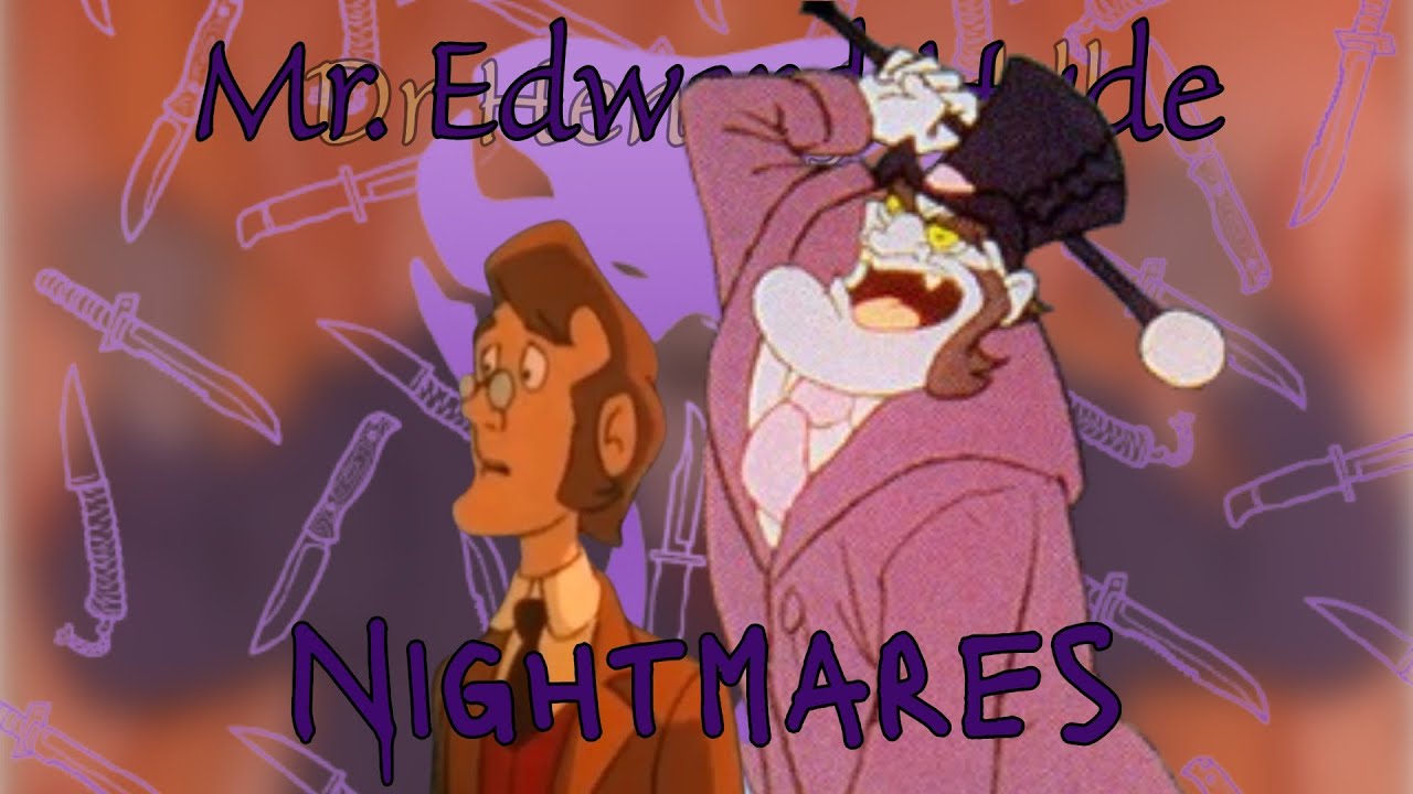 Dr. Henry Jekyll & Mr. Edward Hyde (AMV) - Nightmares