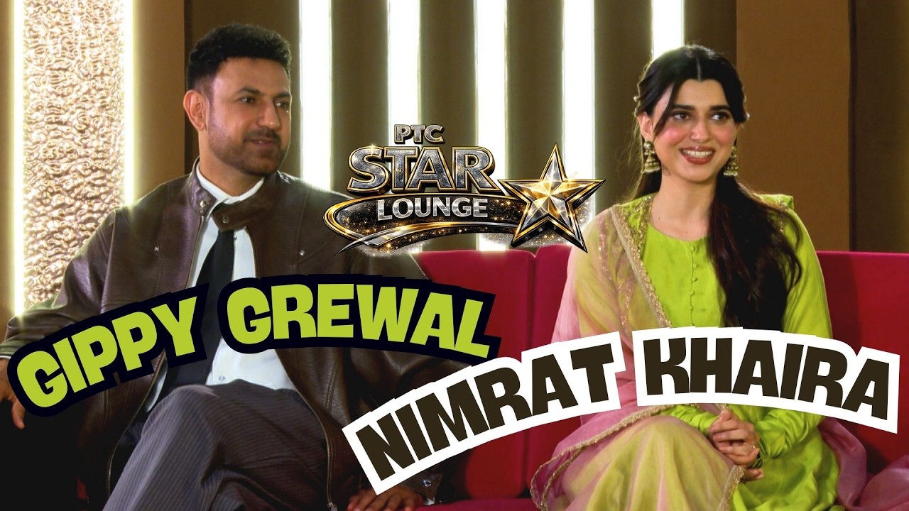 Gippy Grewal and Nimrat Khaira : PTC Star Lounge | Viyaah Kartaare Da | PTC Punjabi