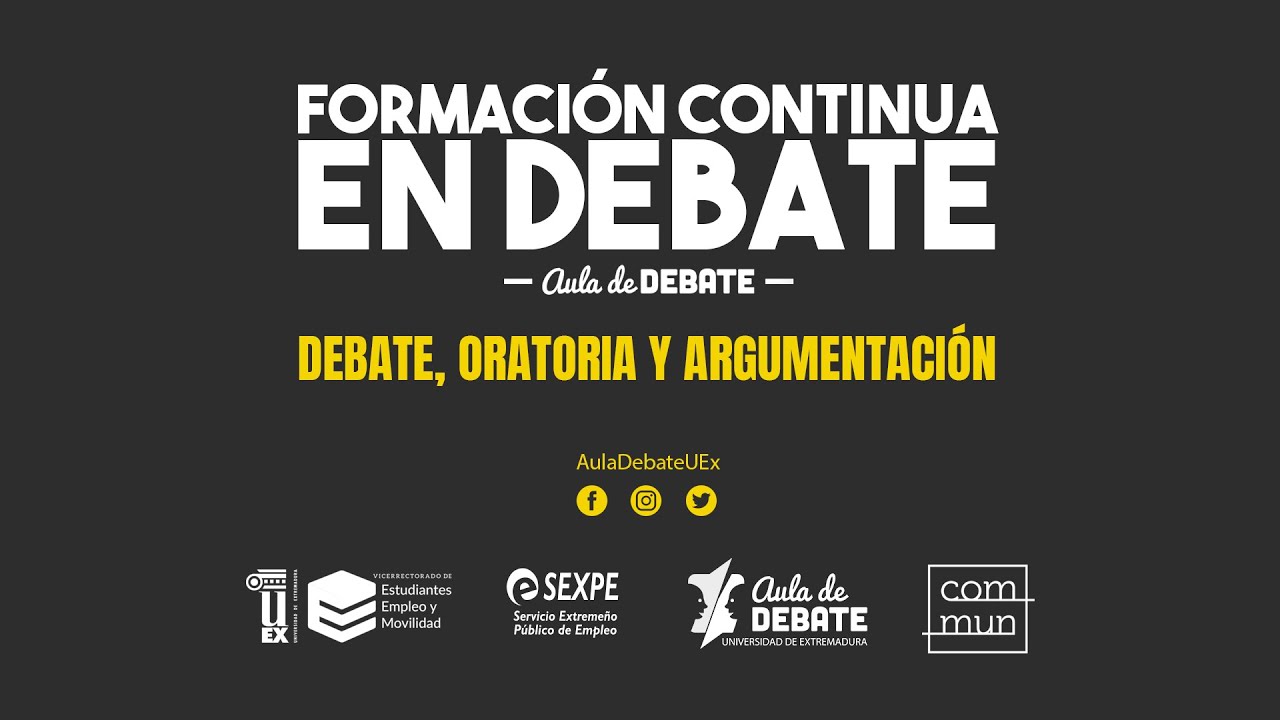 Curso Formación Continua en Debate - UEx - Sesión 2