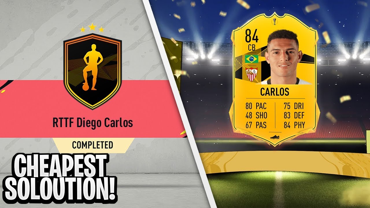 FIFA 20 RTTF DIEGO CARLOS CHEAPEST METHOD! | FIFA 20 ULTIMATE TEAM SQUAD BUILDING CHALLENGE (SBC)