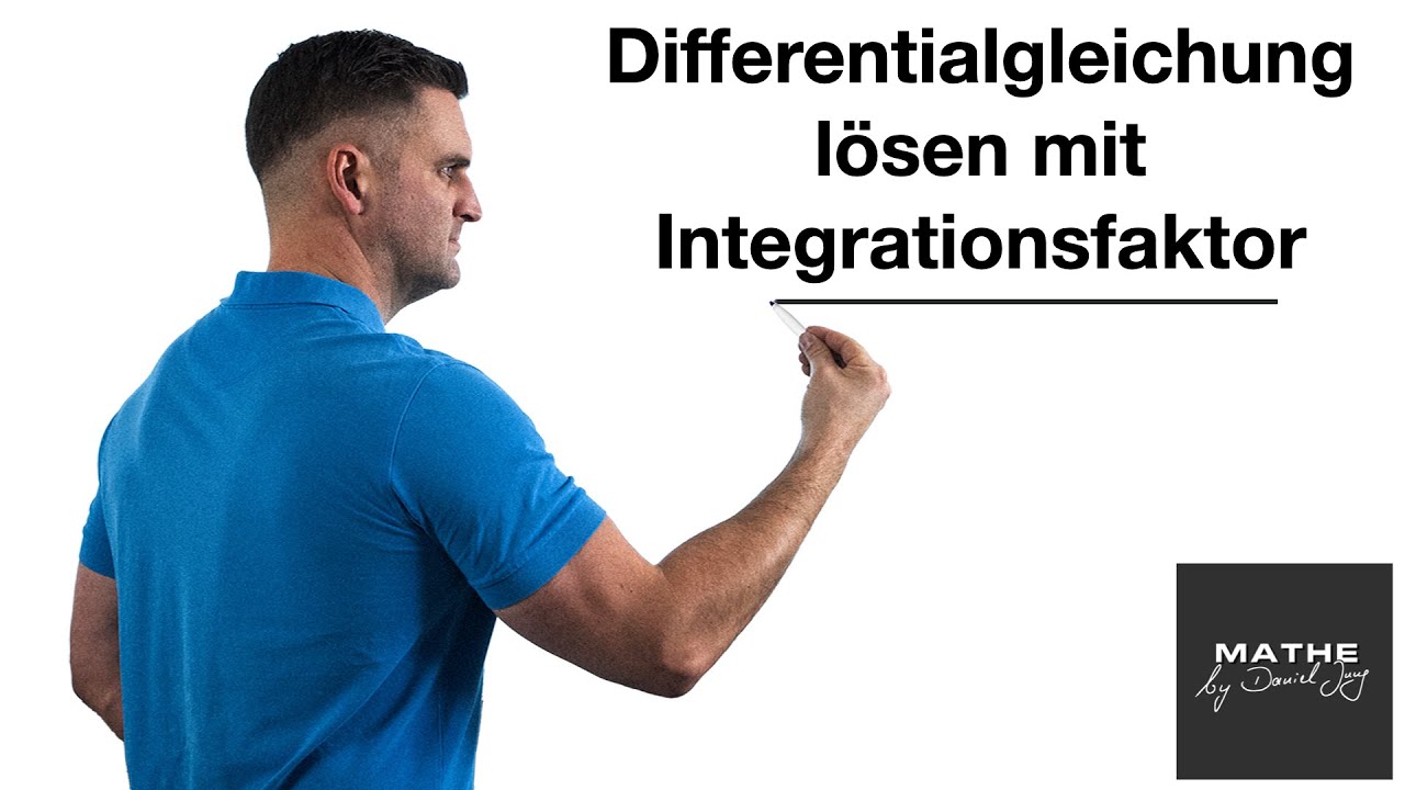 Differentialgleichung lösen - Beispiel mit Integrationsfaktor | Mathe by Daniel Jung