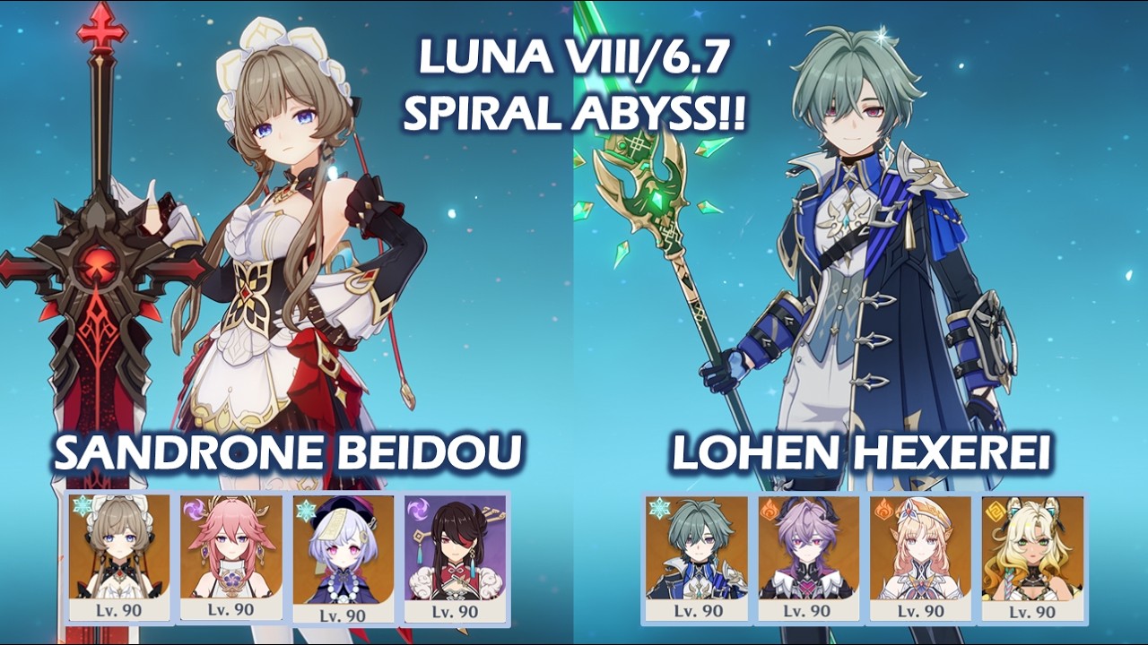 6.7 Spiral Abyss!! | Sandrone Beidou & Lohen Hexerei | Genshin Impact