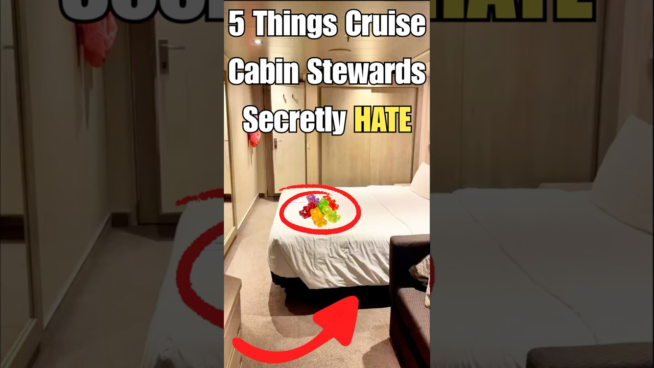 5 Things Cruise Cabin Stewards HATE