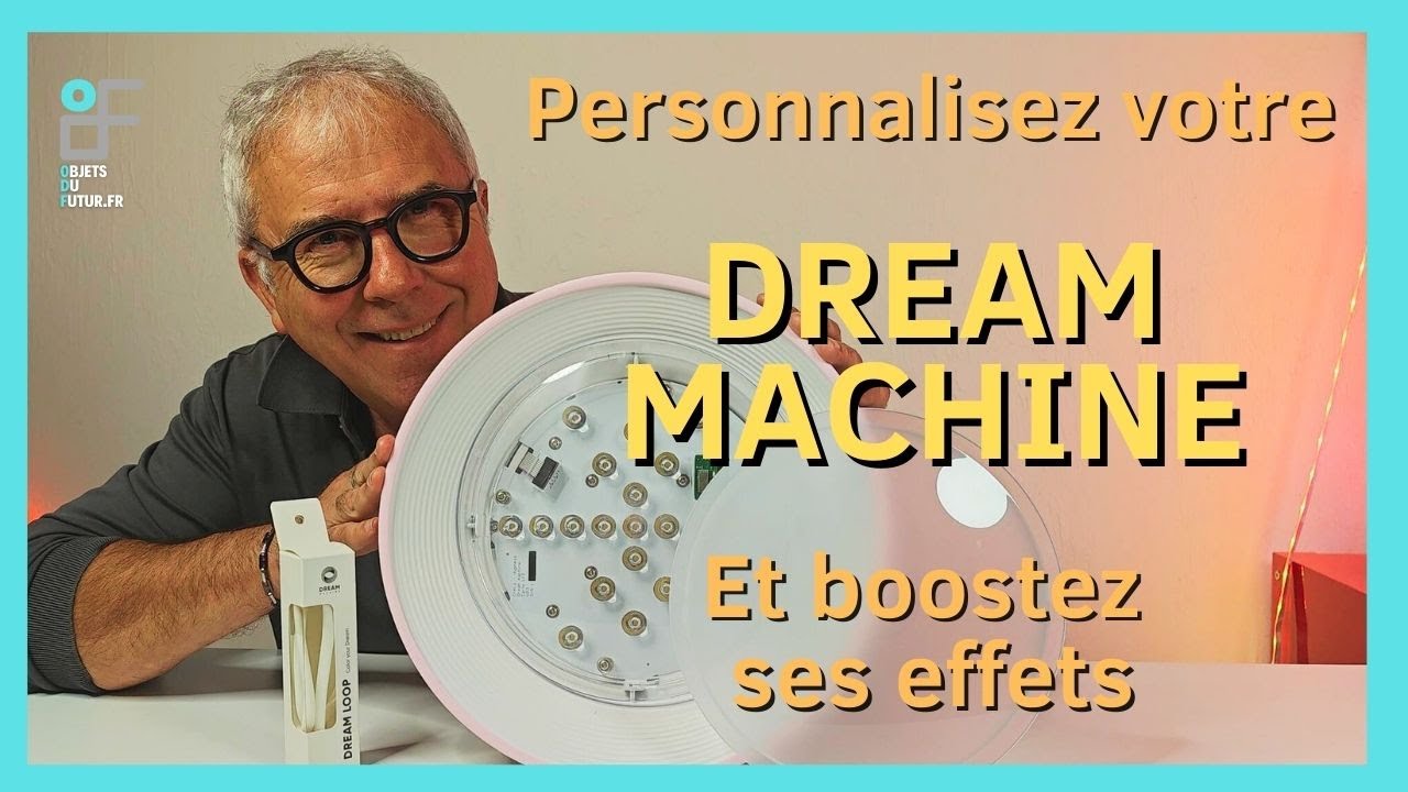 Booster la Dream Machine pour aller plus loin dans l'hypnose