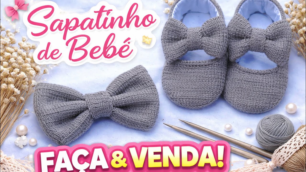 🎀Ensino você a fazer sapatilha artesanal de bebê mais linda do mundo🎀🌸
