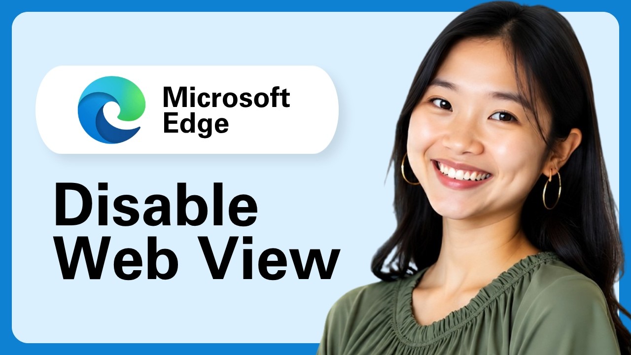 Learn How To Disable Microsoft Edge Web View