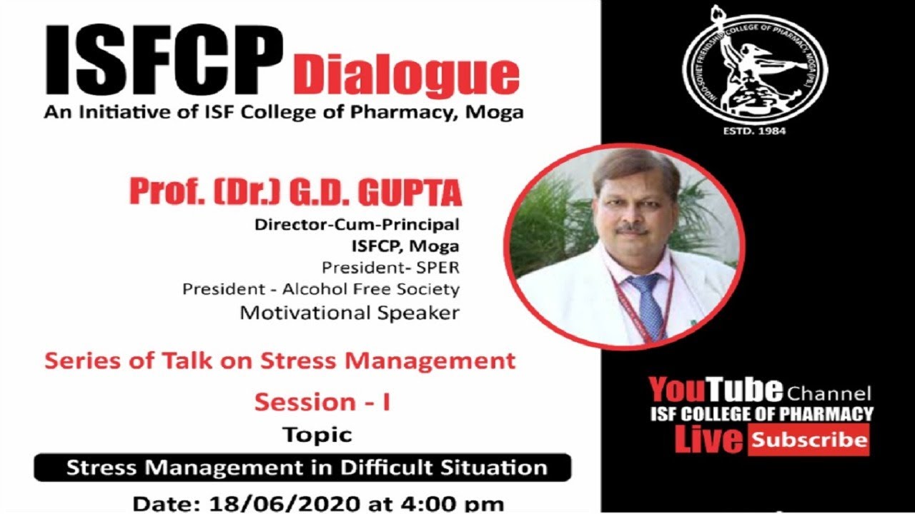 Stress Management in Difficult Situation | Speaker  Prof. (Dr.) G.D.Gupta
