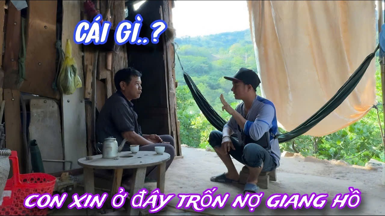 GIẢ VỜ lên núi trốn NỢ gi/ang h/ồ cầu cứu chú dân tộc RAGLAI và CÁI KẾT../508